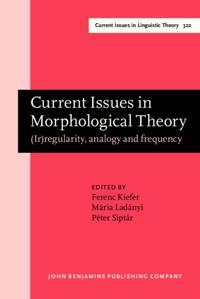 Current Issues in Linguistic Theory