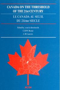 Canada on the Threshold of the 21st Century