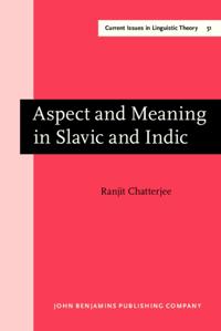 Aspect and Meaning in Slavic and Indic