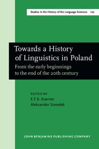 Towards a History of Linguistics in Poland