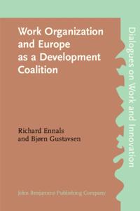 Dialogues on Work and Innovation