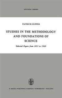 Studies in the Methodology and Foundations of Science