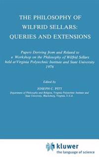 The Philosophy of Wilfrid Sellars: Queries and Extensions