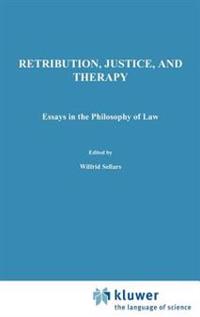 Retribution, Justice, and Therapy