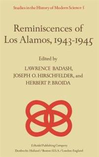 Reminiscences of Los Alamos 1943–1945