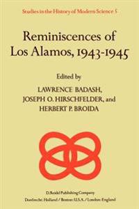 Reminiscences of Los Alamos 1943–1945
