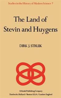 The Land of Stevin and Huygens