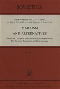 Marxism and Alternatives