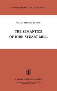 The Semantics of John Stuart Mill