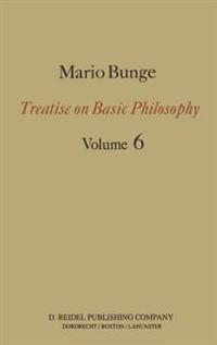 Treatise on Basic Philosophy: Volume 6