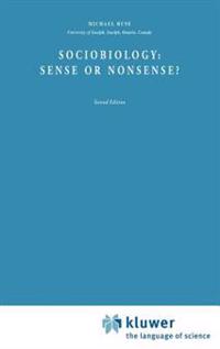 Sociobiology: Sense or Nonsense?