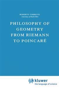 Philosophy of Geometry from Riemann to Poincaré
