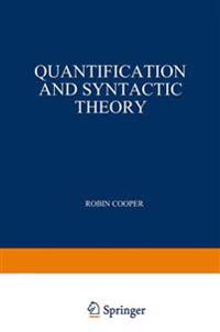 Quantification and Syntactic Theory