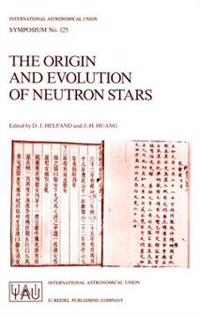 The Origin and Evolution of Neutron Stars
