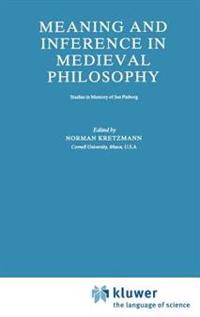 Meaning and Inference in Medieval Philosophy