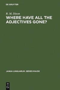 Where have All the Adjectives Gone?