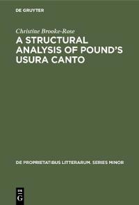 A Structural Analysis of Pound’s Usura Canto