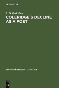 Coleridge's decline as a poet