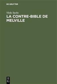 La Contre-Bible de Melville