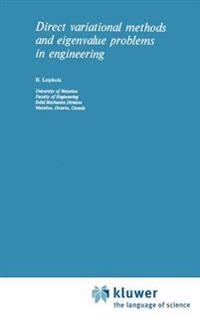 Direct Variational Methods and Eigenvalue Problems in Engineering