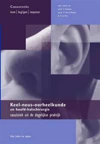 Keel-Neus-Oorheelkunde En Hoofd-Halschirurgie