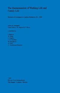 The Harmonization of Working Life and Family Life