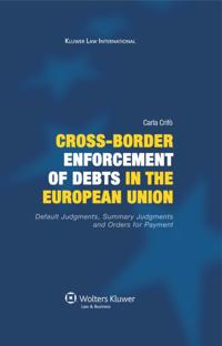 Cross-Border Enforcement of Debts in the European Union, Default Judgments, Summary Judgments and Orders for Payment