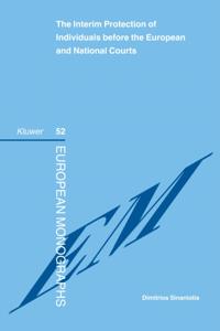 Interim Protection of Individuals before the European and National Courts