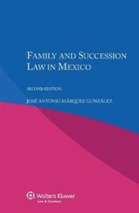 Family and Succession Law in Mexico