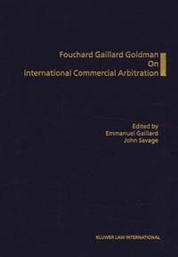 Fouchard, Gaillard, Goldman On International Commercial Arbitration