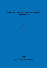 Commercial Dispute Processing and Japan