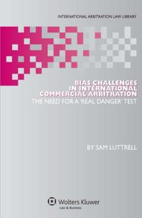 Bias Challenges in International Arbitration
