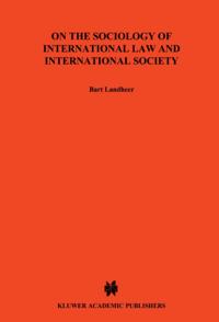 On The Sociology of International Law & International Socitey