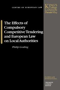 Effects of Compulsory Competitive Tendering and European Law on Local Authorities