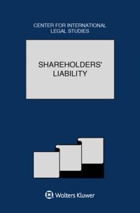 Shareholders' Liability: The Comparative Law Yearbook of International Business Special Issue, 2017