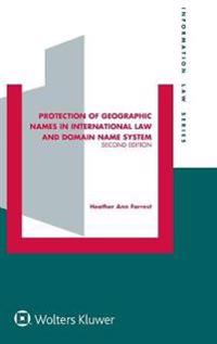 Protection of Geographic Names in International Law and Domain Name System