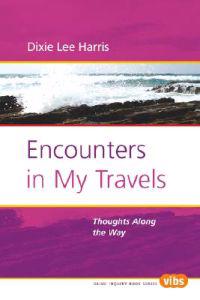 Encounters in My Travels