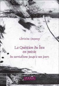 La Question du lieu en poésie