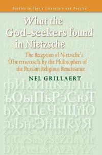 What the God-seekers found in Nietzsche