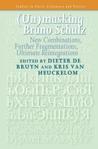 (Un)masking Bruno Schulz