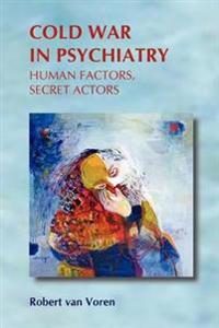 Cold War in Psychiatry