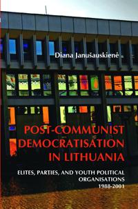 Post-Communist Democratisation in Lithuania
