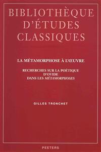 La Métamorphose à l'oeuvre