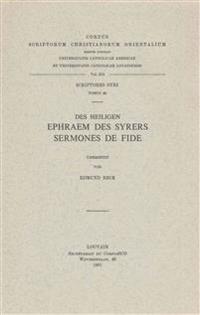 Des heiligen Ephraem des Syrers Sermones de Fide