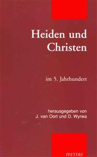 Heiden und Christen im 5. Jahrhundert