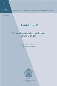 Hethitica XIV: 25e Anniversaire de la Collection (1972-1997)