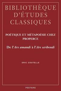 Poétique et métapoésie chez Properce