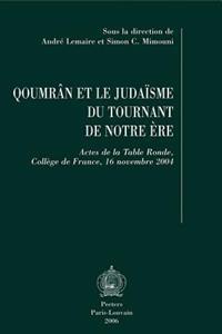 Qoumrân et le judaïsme du tournant de notre ère