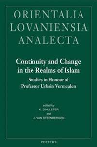 Continuity and Change in the Realms of Islam