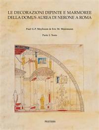 Le decorazioni dipinte e marmoree della Domus Aurea di Nerone a Roma